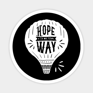 'Hope Is On The Way' Food and Water Relief Shirt Magnet